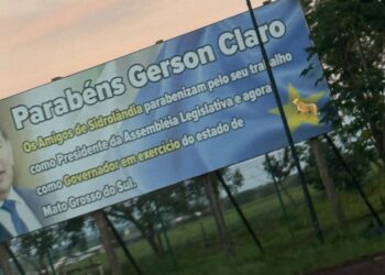Em Sidrolândia, Gerson Claro ganha outdoor com homenagem  por período no Governo 