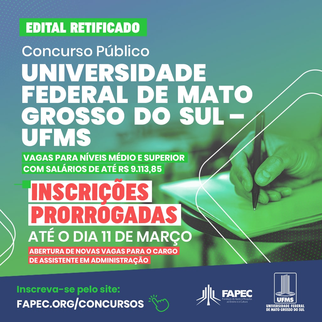 Inscrições para Concurso para Técnico-Administrativos em Educação da UFMS são prorrogadas