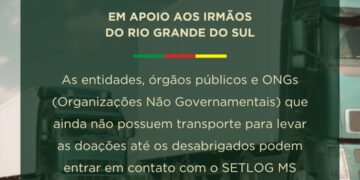 Setlog/MS fornece a transporte para levar doações para RS