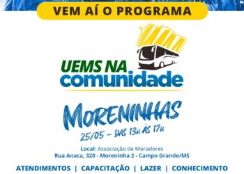 UEMS/CG: 11ª Edição do Programa UEMS na Comunidade visita o bairro Moreninhas II neste sábado (25)