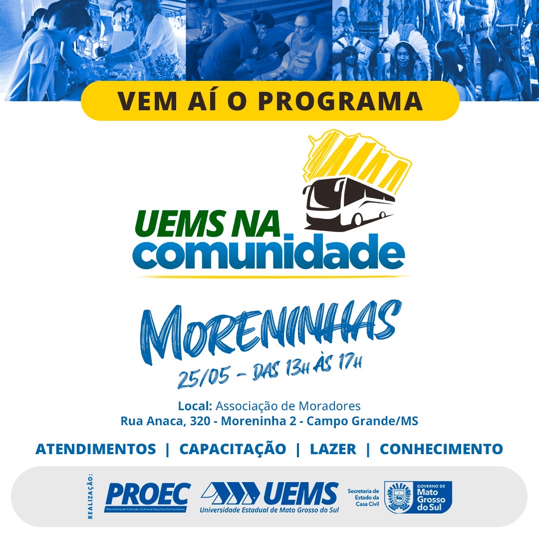 UEMS/CG: 11ª Edição do Programa UEMS na Comunidade visita o bairro Moreninhas II neste sábado (25)