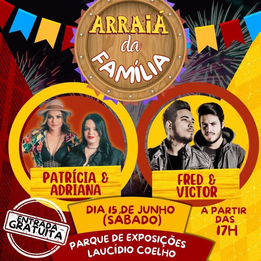 Arraiá da Família deve agitar o Parque de Exposições Laucídio Coelho no próximo sábado