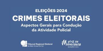 TRE-MS lança cartilha para orientar forças de segurança sobre crimes eleitorais nas Eleições de 2024