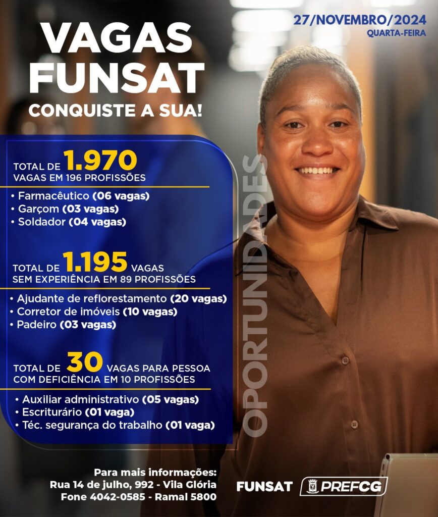 Funsat oferece 1.970 vagas nesta quarta-feira (27)