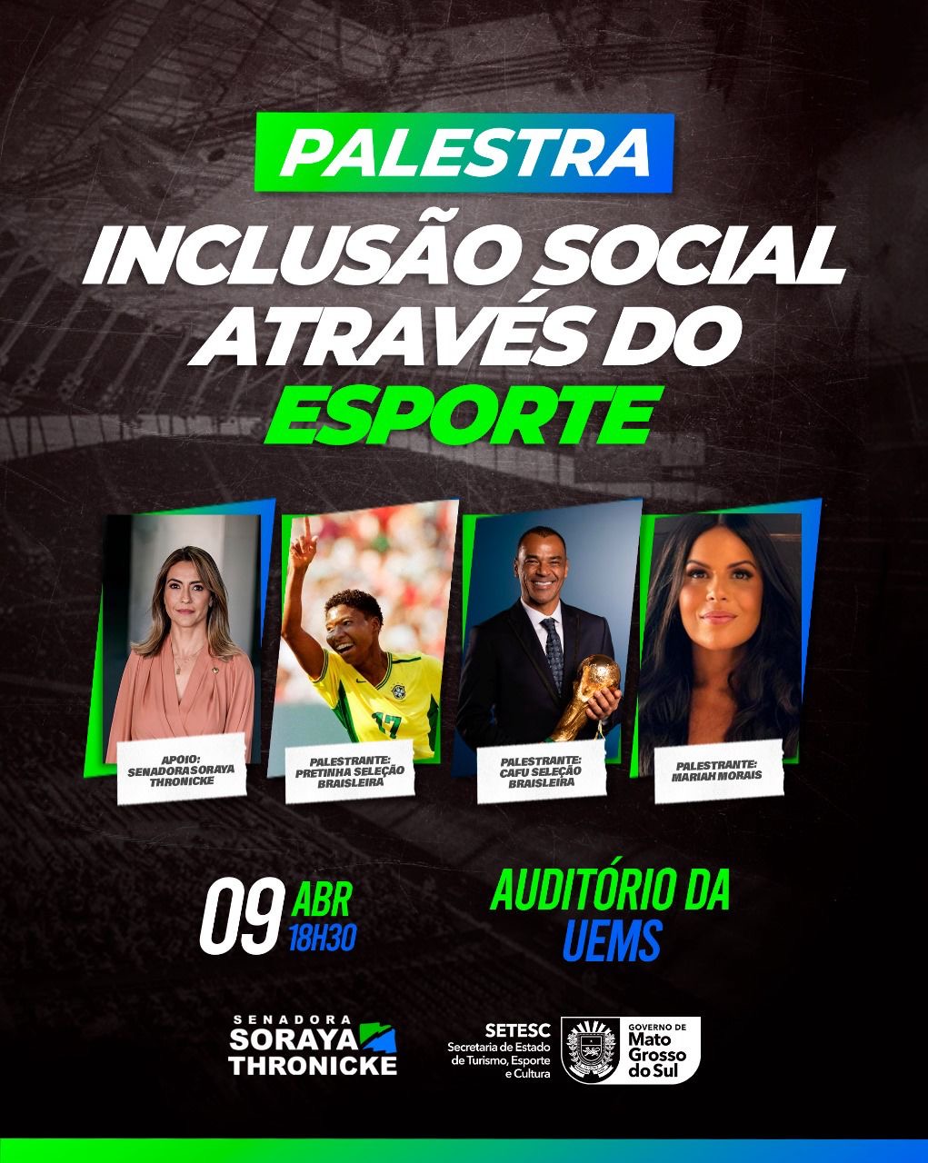 Com estrelas do esporte e apoio de  Soraya Thronicke, Campo Grande recebe evento sobre Inclusão Social na UEMS