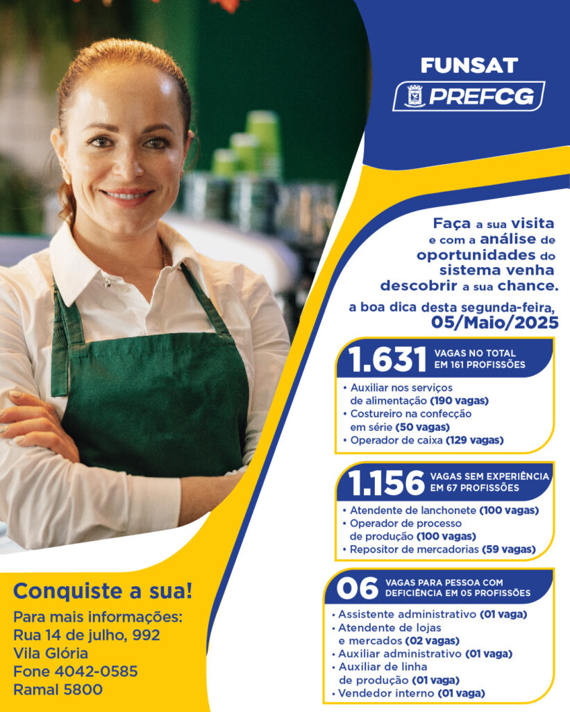 Funsat oferta 1.631 vagas nesta segunda-feira (05) Funsat oferta 1.631 vagas nesta segunda-feira (05)