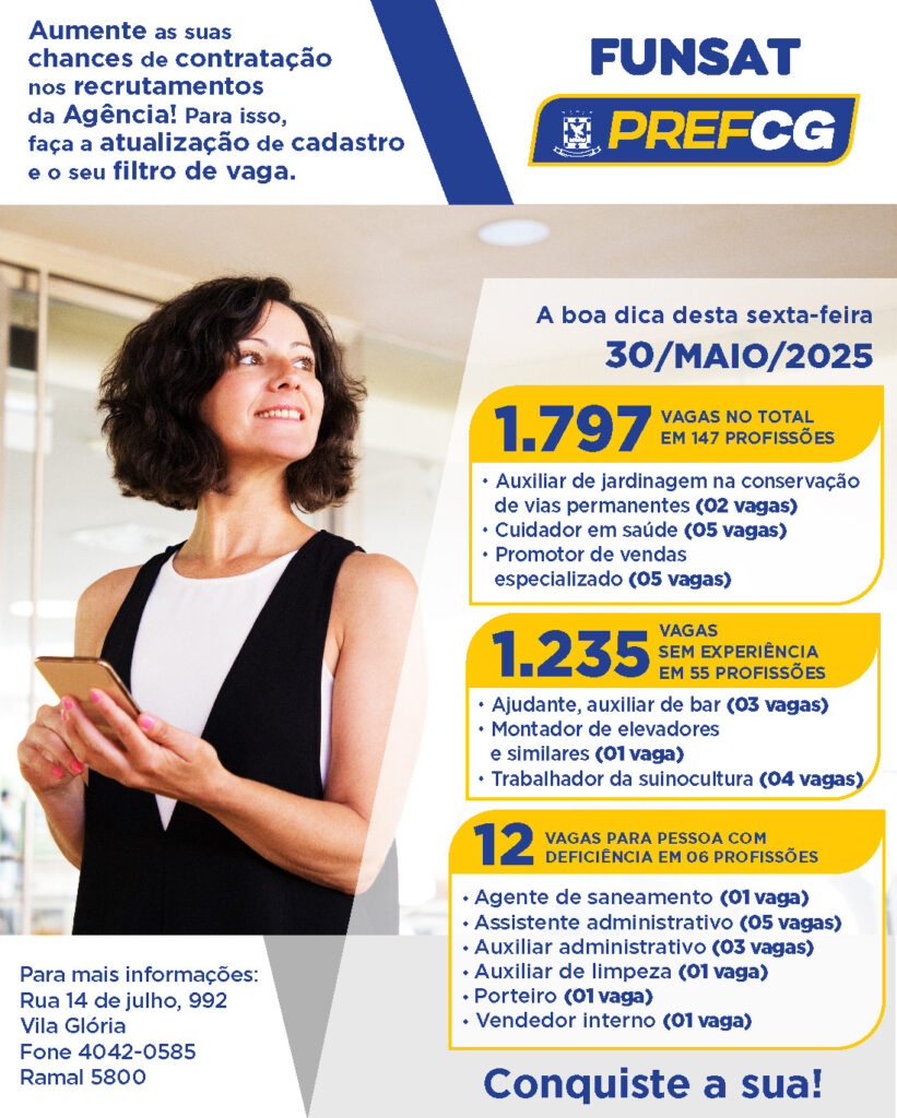 Semana termina com a oferta de 1.797 vagas na Funsat Semana termina com a oferta de 1.797 vagas na Funsat