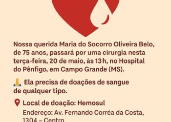 Corrente de solidariedade busca doadores de sangue para idosa que passará por cirurgia em Campo Grande