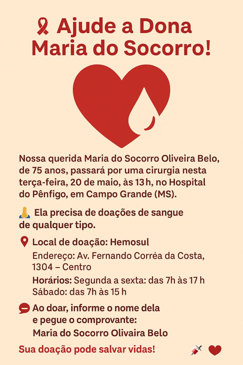 Corrente de solidariedade busca doadores de sangue para idosa que passará por cirurgia em Campo Grande