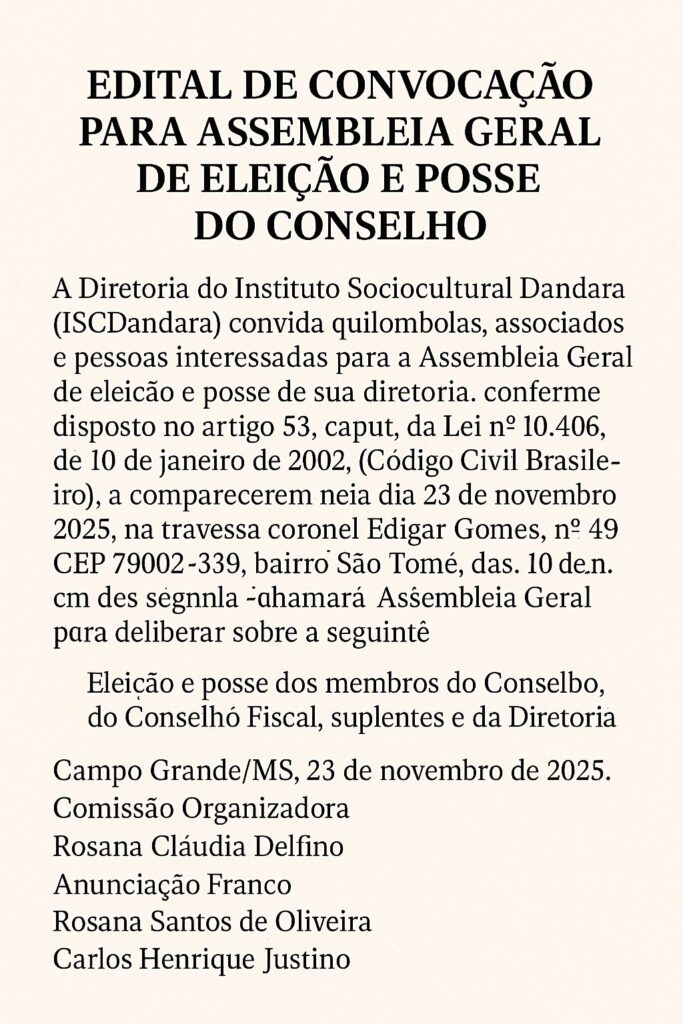 ISCDandara: EDITAL DE CONVOCAÇÃO PARA ASSEMBLEIA GERAL DE ELEIÇÃO E POSSE DO CONSELHO ISCDandara: EDITAL DE CONVOCAÇÃO PARA ASSEMBLEIA GERAL DE ELEIÇÃO E POSSE DO CONSELHO