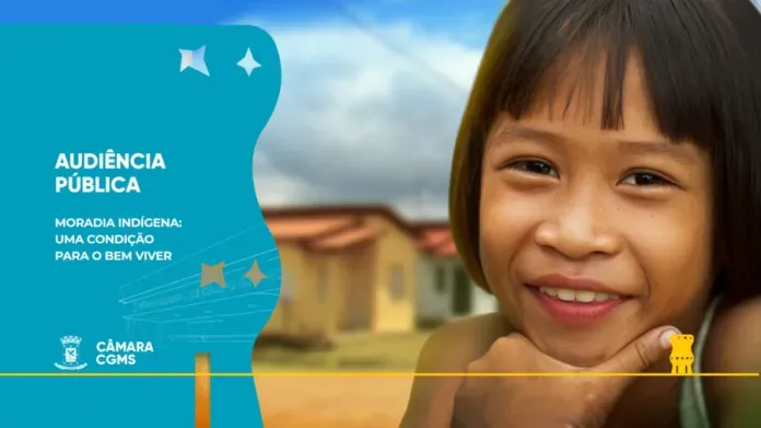 Câmara promove no sábado mais uma Audiência Pública sobre moradia indígena