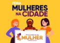No mês da Mulher, Câmara promove a primeira edição de 2026 da Feira Mulheres na Cidade