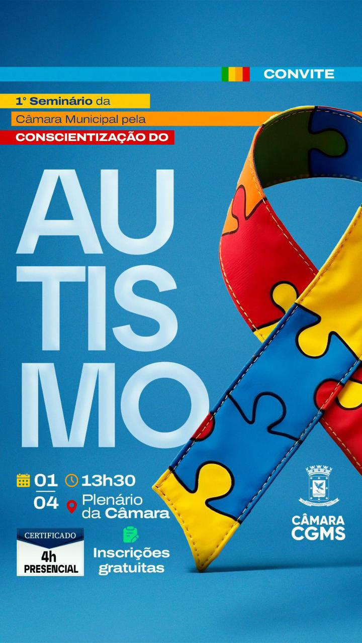 Câmara promove Seminário pela Conscientização do Autismo na quarta-feira