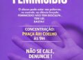 “Nenhuma mulher está sozinha”: Coronel Davi convoca caminhada contra o feminicídio e lembra importância de políticas públicas