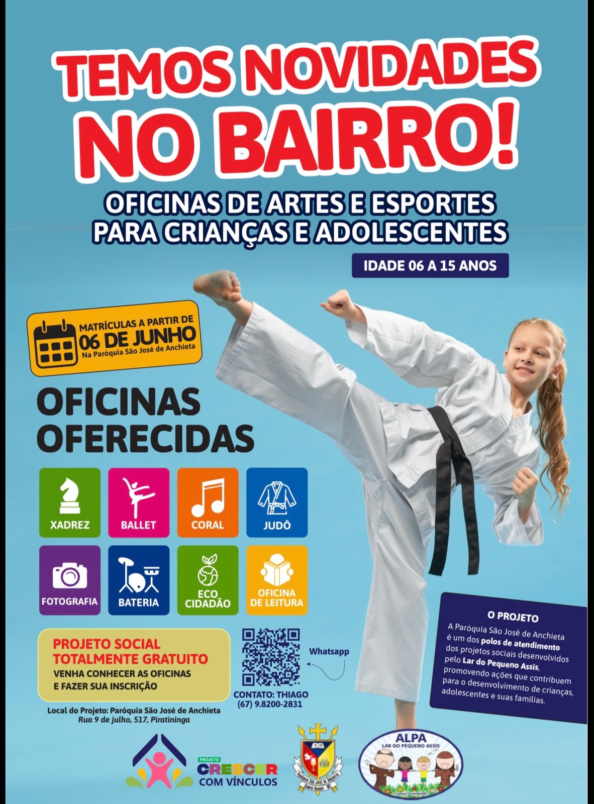 Lar do Pequeno Assis e Paróquia Anchieta oferecem oficinas gratuitas; confira as modalidades