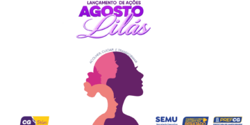 Agosto Lilás: Capital lança ações contra a violência