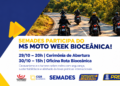 MS Moto Week Bioceânica destaca turismo sustentável e experiências em Campo Grande