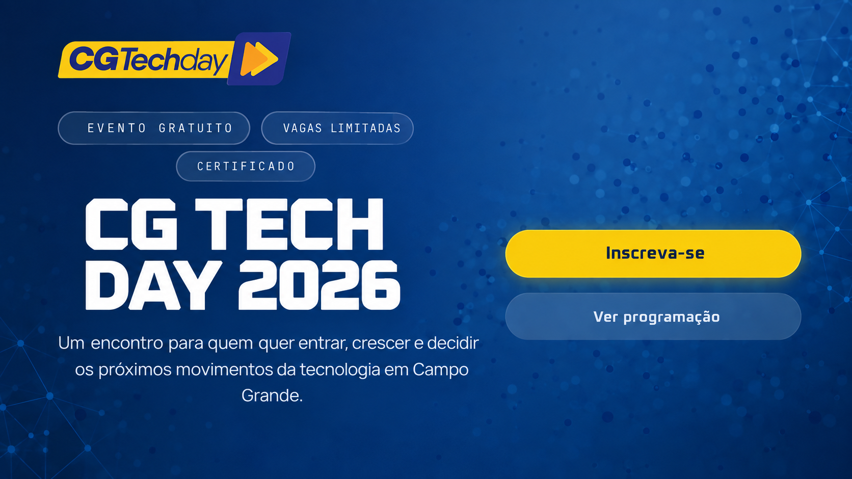 Evento de tecnologia abre inscrições em Campo Grande